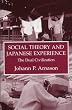 Social Theory and Japanese Experience: The Dual Civilization (Japanes Studies)
