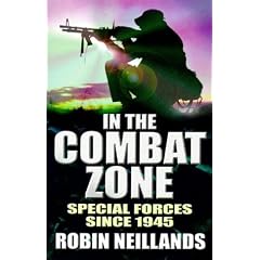 In the Combat Zone: History of Special Forces Since 1945