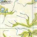 Music for Airports: Ambient 1/Remastered