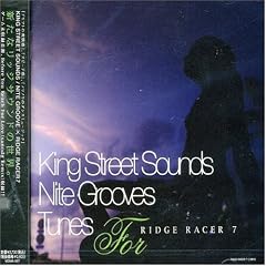 KING STREET/NITE GROOVES TUNES for RIDGE RACER 7