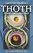 Aleister Crowley Thoth Tarot
