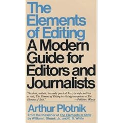 The Elements of Editing: A Modern Guide for Editors and Journalists (Elements of Series)