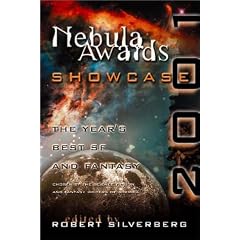 Nebula Awards Showcase 2001: The Year's Best Sf and Fantasy Chosen by the Science Fiction and Fantasy Writers of America
