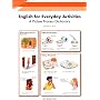 English for Everyday Activities: A Picture Process Dictionary (Monolingual Student Book)
