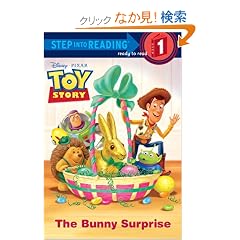 The Bunny Surprise (Disney/Pixar Toy Story) (Step into Reading)
