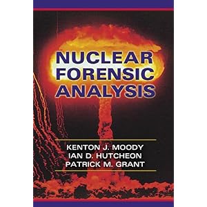 【クリックで詳細表示】Nuclear Forensic Analysis [ハードカバー]
