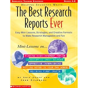 【クリックで詳細表示】Helping Students Write...the Best Research Reports Ever： Easy Mini-Lessons， Strategies， and Creative Formats to Make Research Manageable and Fun (Scholastic Teaching Strategies) [ペーパーバック]