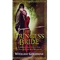 The Princess Bride: S. Morgenstern's Classic Tale of True Love and High Adventure