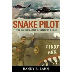 Snake Pilot: Flying The Cobra Attack Helicopter In Vietnam