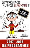 [Livre] Qu'apprend-on à l'école élémentaire ? : Les programmes 2007-2008