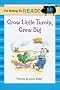 Grow, Little Turnip, Grow Big (I'm Going to Read)