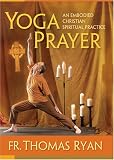[DVD] Yoga Prayer: An Embodied Christian Spiritual Practice - Fr. Thomas Ryan