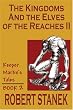 The Kingdoms & the Elves of the Reaches (Keeper Martin's Tales)