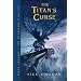 The Percy Jackson and the Olympians, Book Three: Titan's Curse