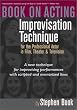 Book on Acting: Improvisation Technique for the Professional Actor in Film, Theater & Television