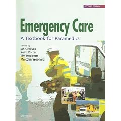 Emergency Care: A Textbook for Paramedics, 2e