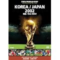 FIFA(R)���[���h�J�b�v �؍�/���{ 2002 [DVD]