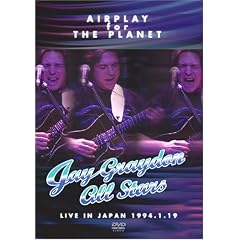 ジェイ・グレイドン・オール・スターズ・ライヴ・イン・ジャパン 1994.1.19 エアプレイ・フォー・ザ・プラネット