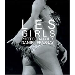 Les Girls: Daniel Frasnay Paris 1952-1979