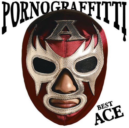  PORNO GRAFFITTI BEST ACE