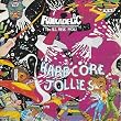 Hardcore Jollies