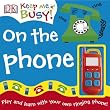 Keep Me Busy On the Phone