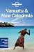 Lonely Planet Multri Country Vanuatu & New Caledonia (Lonely Planet Vanuatu)