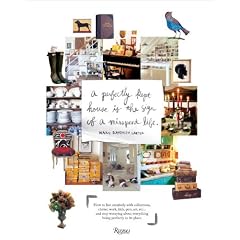 Perfectly Kept House is the Sign of A Misspent Life: How to live creatively with collections, clutter, work, kids, pets, art, etc... and stop worrying about everything being perfectly in its place.