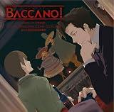 [CD]ドラマ バッカーノ!ドラマCD フィーロ・プロシェンツォ、ピエトロ・ゴンザレスの五十三回目の死を目撃す