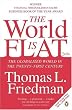 The World Is Flat: A Brief History Of The Twenty-First Century