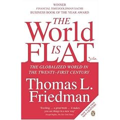 The World Is Flat: A Brief History Of The Twenty-First Century