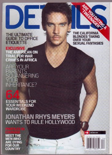  Holiday 2007 *DETAILS* Mens Magazine Featuring, JONATHAN RHYS MEYERS 