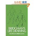 Bridgman's Life Drawing (Dover Anatomy for Artists)