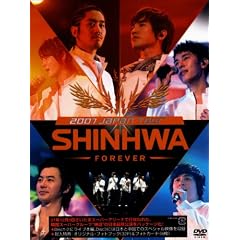 2007 JAPAN TOUR SHINHWA FOREVER [DVD]