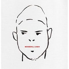 MOOSE HILL&MAN