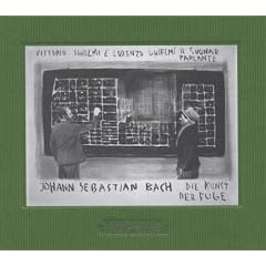 Johann Sebastian Bach: Die Kundt Der Fuge (Art of Fugue)