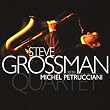Steve Grossman Quartet with Michael Petrucciani [Import CD from France]