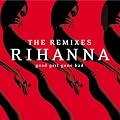Good Girl Gone Bad: The Remixes (Rmxs) [12 inch Analog]