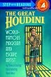 The Great Houdini: World Famous Magician & Escape Artist (Step into Reading)
