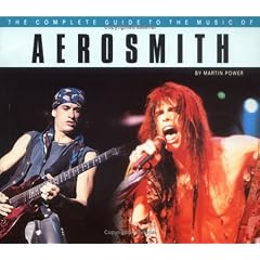 The Complete Guide to the Music of Aerosmith (The complete guide to the music of...)