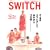 Switch Vol.23 No.2�i�X�C�b�`2005�N2�����j���W�F���Y�F�u�X�����_���N�A���ꂩ��10����v