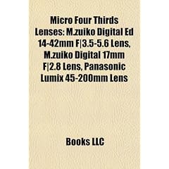 Micro Four Thirds Lenses: M.Zuiko Digital Ed 14-42mm F-3.5-5.6 Lens, M.Zuiko Digital 17mm F-2.8 Lens, Panasonic Lumix 45-200mm Lens