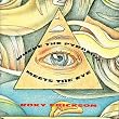 Tribute to Roky Erickson: Pyramid Meets Eye