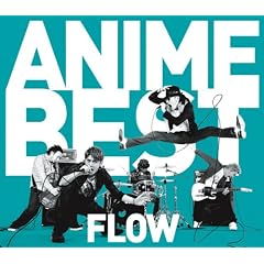 FLOW ANIME BEST(��������)(DVD�t)