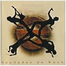 Saudades De Rock