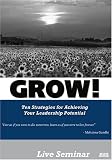 [DVD] GROW! Ten Strategies for Maximizing your Leadership Potential