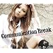 Communication Break