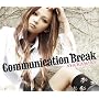 Communication Break