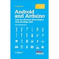 Getting Started With the Arduino Mega Adk: Making Things With Android and Arduino