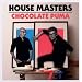 House Masters-Chocolate Puma